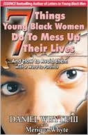 7 Things Young Black Women Do To Mess Up Their Lives...And How to Avoid Them