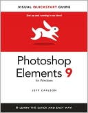 Photoshop Elements 9 for Windows: Visual QuickStart Guide