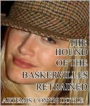 The Hound of the Baskervilles Retrained