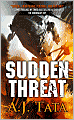 Sudden Threat