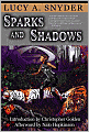 Sparks and Shadows