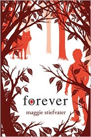 Forever (Wolves of Mercy Falls Series #3) by Maggie Stiefvater: Book Cover