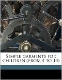 Simple garments for children (from 4 to 14)
