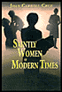Saintly Women of Modern Times