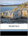 Heretics