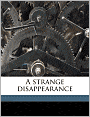 A strange disappearance