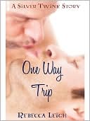One Way Trip