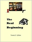 The Real Beginning