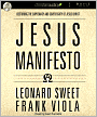 The Jesus Manifesto: It's Time to Restore the Supremacy of Jesus Christ