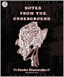 Notes from the Underground