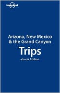 Arizona New Mexico & the Grand Canyon Trips