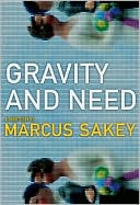 Gravity and Need