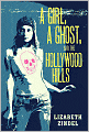 A Girl, a Ghost, and the Hollywood Hills