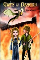 Gwen and the Dragon by Dale Cusack: NOOK Book Cover