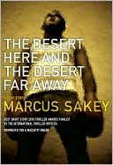 The Desert Here and the Desert Far Away