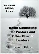 Basic Counseling for Pastors and Other Church Leaders
