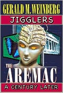 Jigglers: Aremac A Century Later