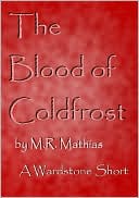 The Blood of Coldfrost (A Wardstone Short)