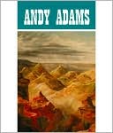Essential Andy Adams Westerns Collection