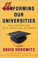 Reforming Our Universities: The Campaign For An Academic Bill Of Rights