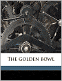 The golden bowl