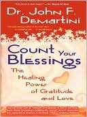 download Count Your Blessings : The Healing Power of Gratitude and Love book