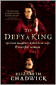 To Defy a King