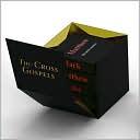 The Cross Gospels