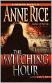 The Witching Hour (Mayfair Witches Series #1)