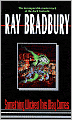Something Wicked This Way Comes (Turtleback School & Library Binding Edition)