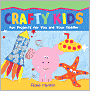 Crafty Kids: Fun Projects for You and Your Toddler (Turtleback School & Library Binding Edition)