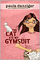 The Cat Ate My Gymsuit (Turtleback School & Library Binding Edition)