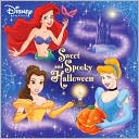 Sweet And Spooky Halloween (Turtleback School & Library Binding Edition)
