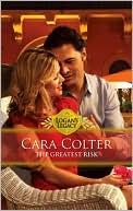 The Greatest Risk (Logan's Legacy Series)