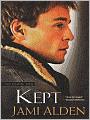 Kept