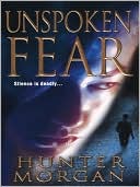 Unspoken Fear