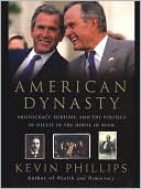 American Dynasty by Kevin Phillips: NOOK Book Cover
