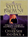 The Other Side and Back: A Psychic's Guide to Our World and Beyond