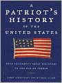 A Patriot's History of the United States: From Columbus's Great Discovery to the War on Terror