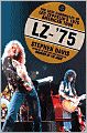 LZ-'75: The Lost Chronicles of Led Zeppelin's 1975 American Tour