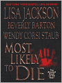 Most Likely to Die: Kristen/Lindsay/Rachel