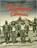 Tuskegee Airmen, an Illustrated History: 1939-1949