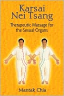 Karsai Nei Tsang: Therapeutic Massage for the Sexual Organs