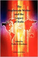 The Hyphenate Writer And The Legacy Of Exile