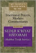 My People's Prayer Book-Traditional Prayers, Modern Commentaries Vol 4: Seder K'riat Hatorah