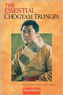 The Essential Chogyam Trungpa