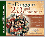 The Duggars: 20 and Counting!: Raising One of America's Largest Families--How They Do It