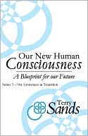 download Our New Human Consciousness book