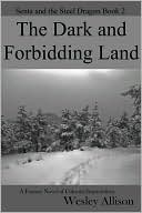 The Dark and Forbidding Land