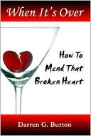 download When It's Over : How To Mend That Broken Heart book